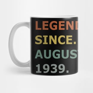 legendary since august 1939 1979 1989 gift Mug